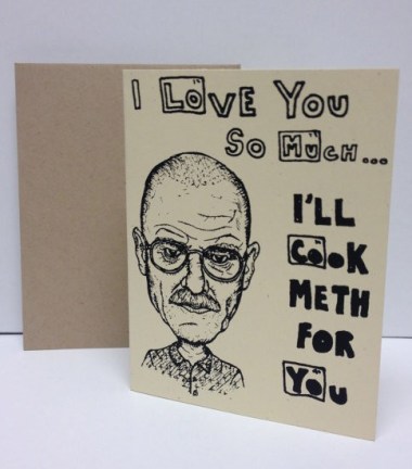 Breaking Bad Valentine's Day card by MonstersOutside